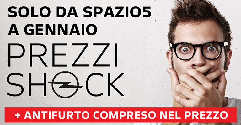 Prezzi Shock da Spazio5 Gamma Opel <strong>da 10.900€!</strong> Solo fino a Gennaio!
